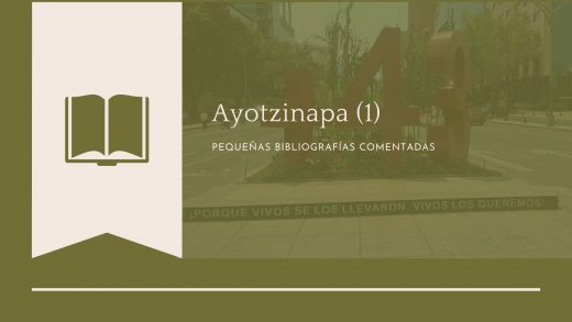 Ayotzinapa: a nueve meses de la masacre
