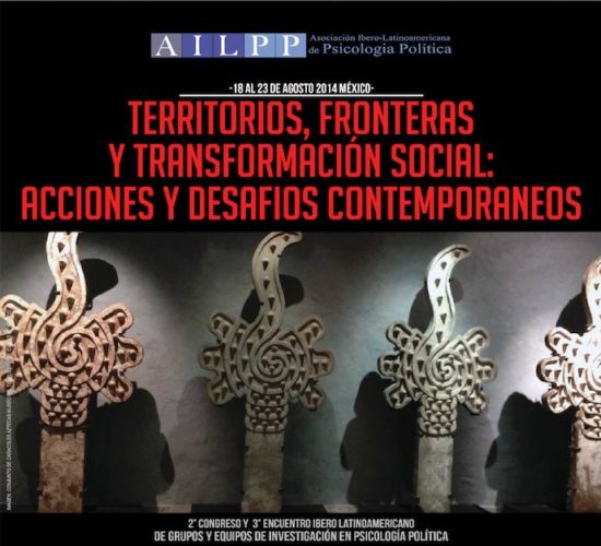 2º Congreso Ibero Latinoamericano de Psicología Política y 3er. Encuentro de Grupos y Equipos de Investigación – AILPP