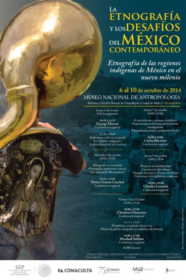 Coloquio «La etnografía y los desafíos del México contemporáneo»
