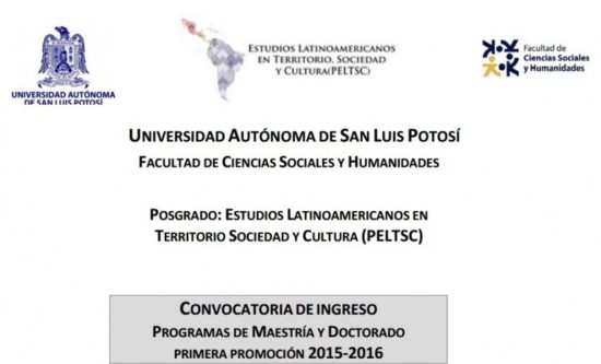 CONVOCATORIA, ESTUDIOS LATINOAMERICANOS EN TERRITORIO SOCIEDAD Y CULTURA – UASLP
