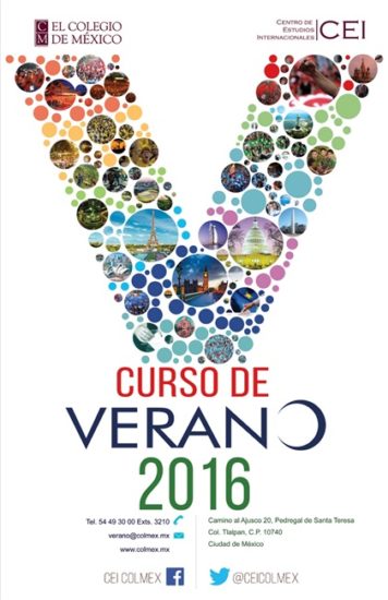 Cursos de Verano 2016 | Centro de Estudios Internacionales, COLMEX