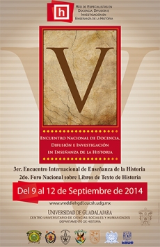 Quinto Encuentro Nacional de Docencia, Difusión e Investigación en Enseñanza de la Historia – UDG/CUCSH