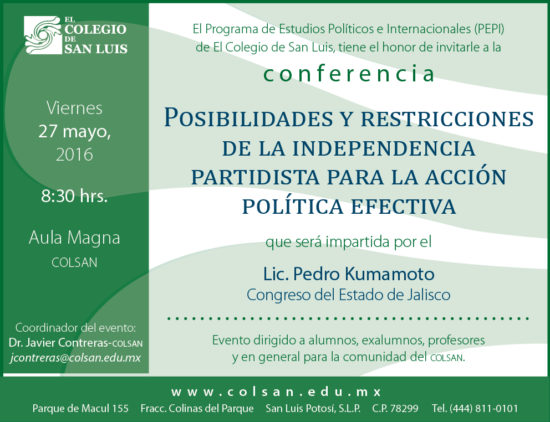 Conferencia: Posibilidades y restricciones de la independencia partidista para la acción política efectiva