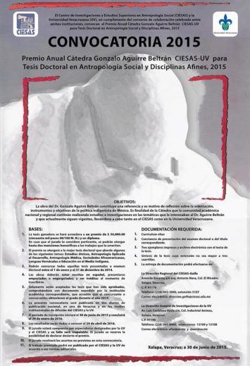Premio Anual Cátedra Gonzalo Aguirre Beltrán CIESAS-UV para Tesis Doctoral en Antropología Social y Disciplinas Afines 2015 | CIESAS-Golfo / UV
