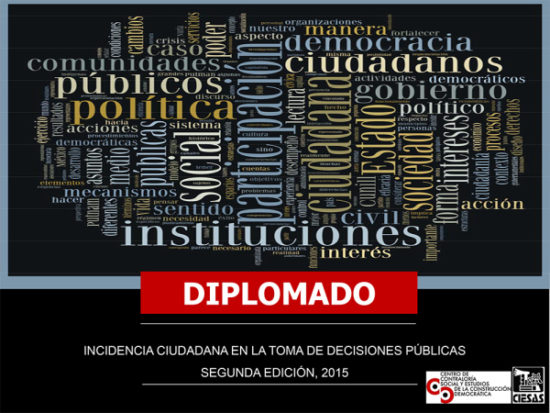 Diplomado: Incidencia ciudadana en la toma de decisiones públicas | CIESAS