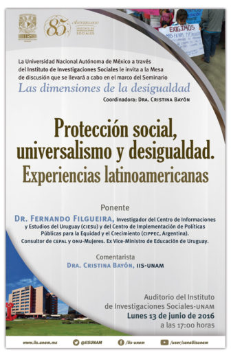 Mesa de discusión “Protección social, universalismo y desigualdad. Experiencias latinoamericanas”