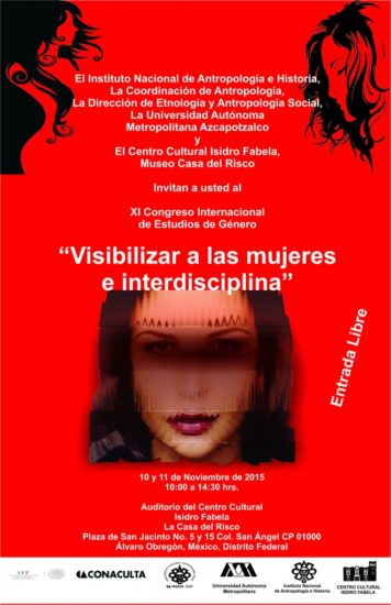 XI Congreso Internacional de Estudios de Género “Visibilizar a las mujeres e interdisciplina” | Instituto Nacional de Antropología e Historia