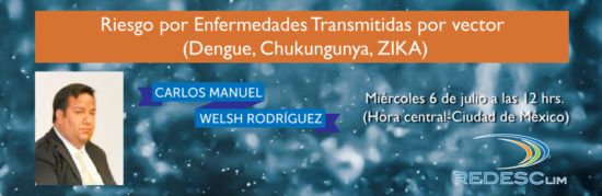 Tercera sesión del Seminario Virtual 2016 de la Red de Desastres Asociados a Fenómenos Hidrometeorológicos y Climáticos de CONACyT