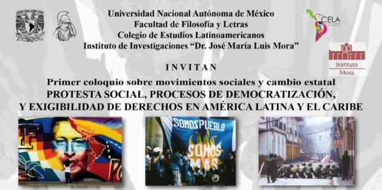 COLOQUIO: PROTESTA SOCIAL, PROCESOS DE DEMOCRATIZACIÓN Y EXIGIBILIDAD DE DERECHOS EN AMÉRICA LATINA Y EL CARIBE