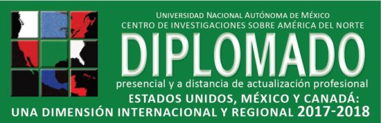 ESTADOS UNIDOS, MÉXICO Y CANADÁ: UNA DIMENSIÓN INTERNACIONAL Y REGIONAL