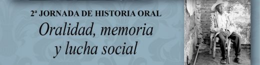 2 ͣ Jornada de Historia Oral: Oralidad, Memoria y lucha social
