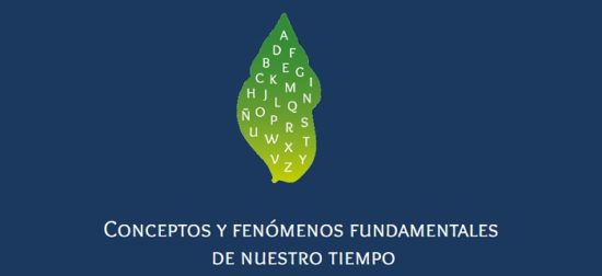 Conceptos y Fenómenos Fundamentales de Nuestro Tiempo