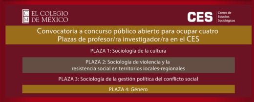 Cuatro plazas en el CES-COLMEX