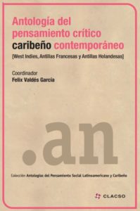 Antología del pensamiento crítico caribeño contemporáneo