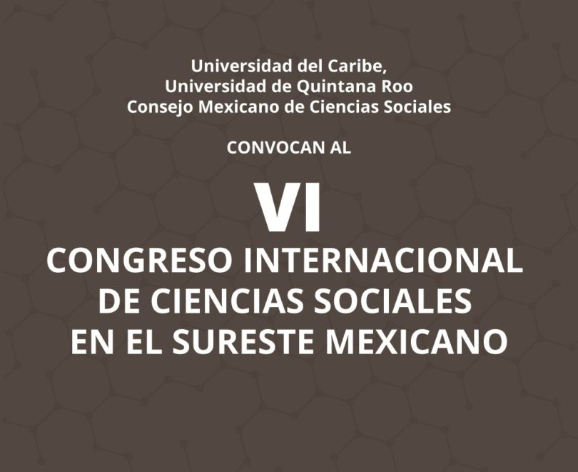 Congreso de Ciencias Sociales en el Sureste Mexicano