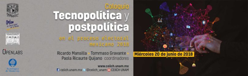 Coloquio Tecnopolítica y postpolítica