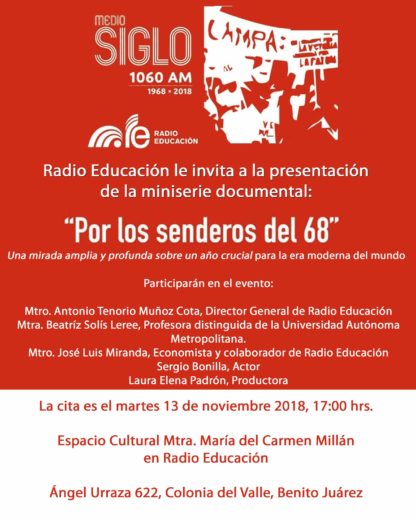 Radio Educación presenta: Por los senderos del 68