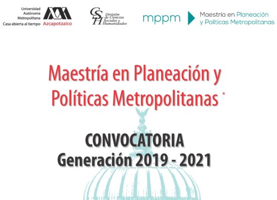 Maestría en Planeación y Políticas Metropolitanas