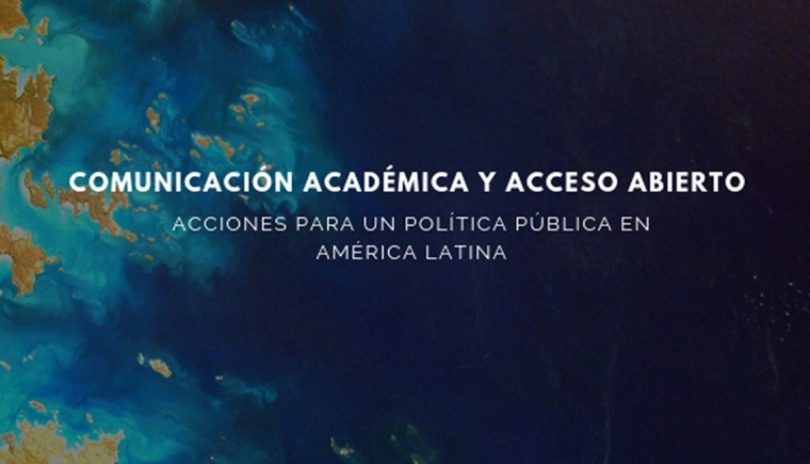 Comunicación académica y acceso abierto