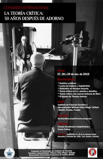 La Teoría Crítica: 50 años después de Adorno