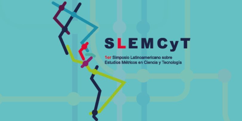 Simposio Latinoamericano en Estudios Métricos en Ciencia y Tecnología (SLEMCyT) México 2019