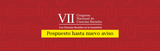 Aviso importante: se pospone el VII Congreso Nacional de Ciencias Sociales