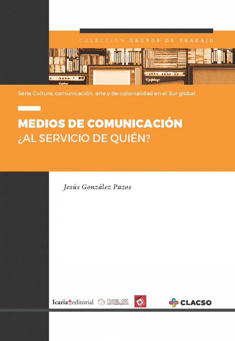 Medios de comunicación : ¿al servicio de quién?