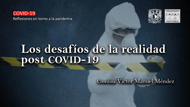 Los desafíos de la realidad post COVID-19