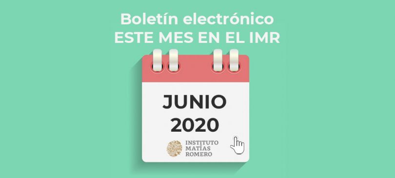 Instituto Matías Romero, boletín junio 2020