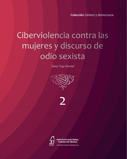 Ciberviolencia contra las mujeres y discurso de odio sexista