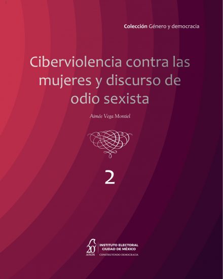 Ciberviolencia contra las mujeres y discurso de odio sexista