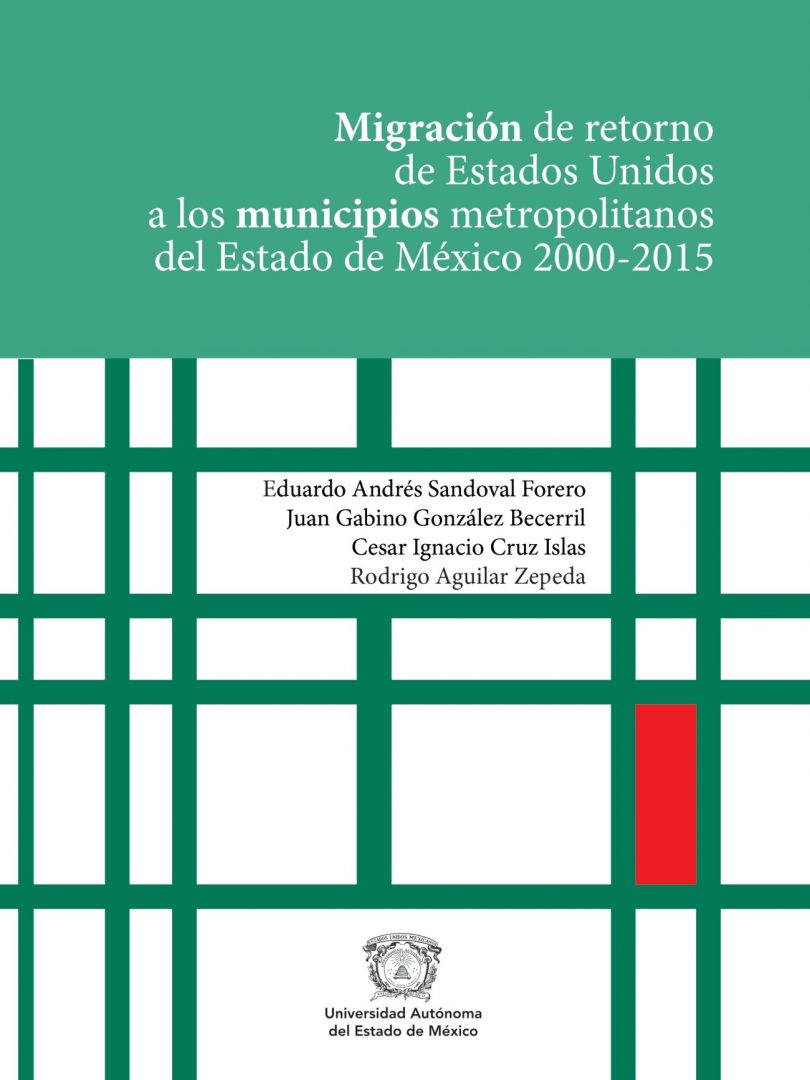 Migración de retorno de Estados Unidos a los municipios del Estado de México