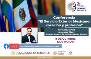 Conferencia «El Servicio Exterior Mexicano: vocación y profesión»