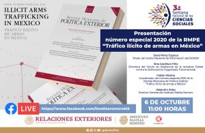 Presentación del número especial 2020 de la Revista Mexicana de Política Exterior «Tráfico ilícito de armas a México»