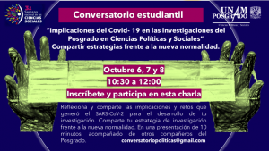 Conversatorio «Implicaciones del COVID- 19 en las investigaciones del Posgrado en Ciencias Políticas y Sociales. Estrategias frente a la nueva normalidad»