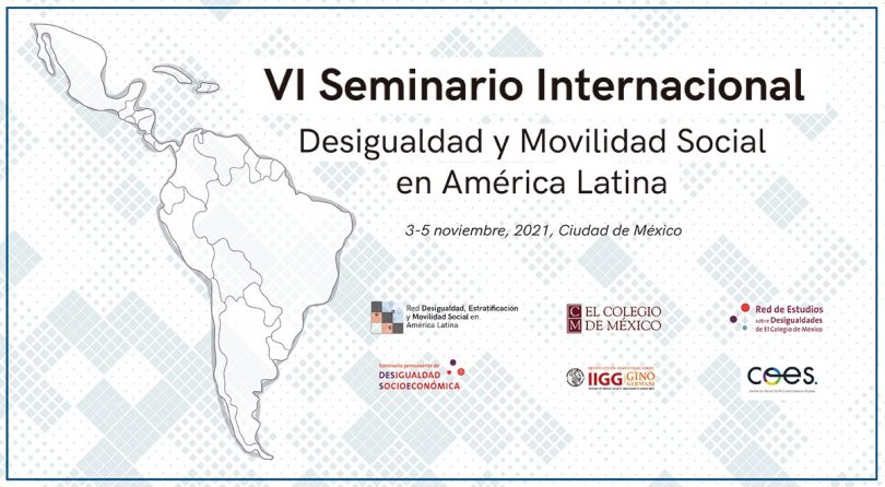 VI Seminario Internacional Desigualdad y Movilidad Social