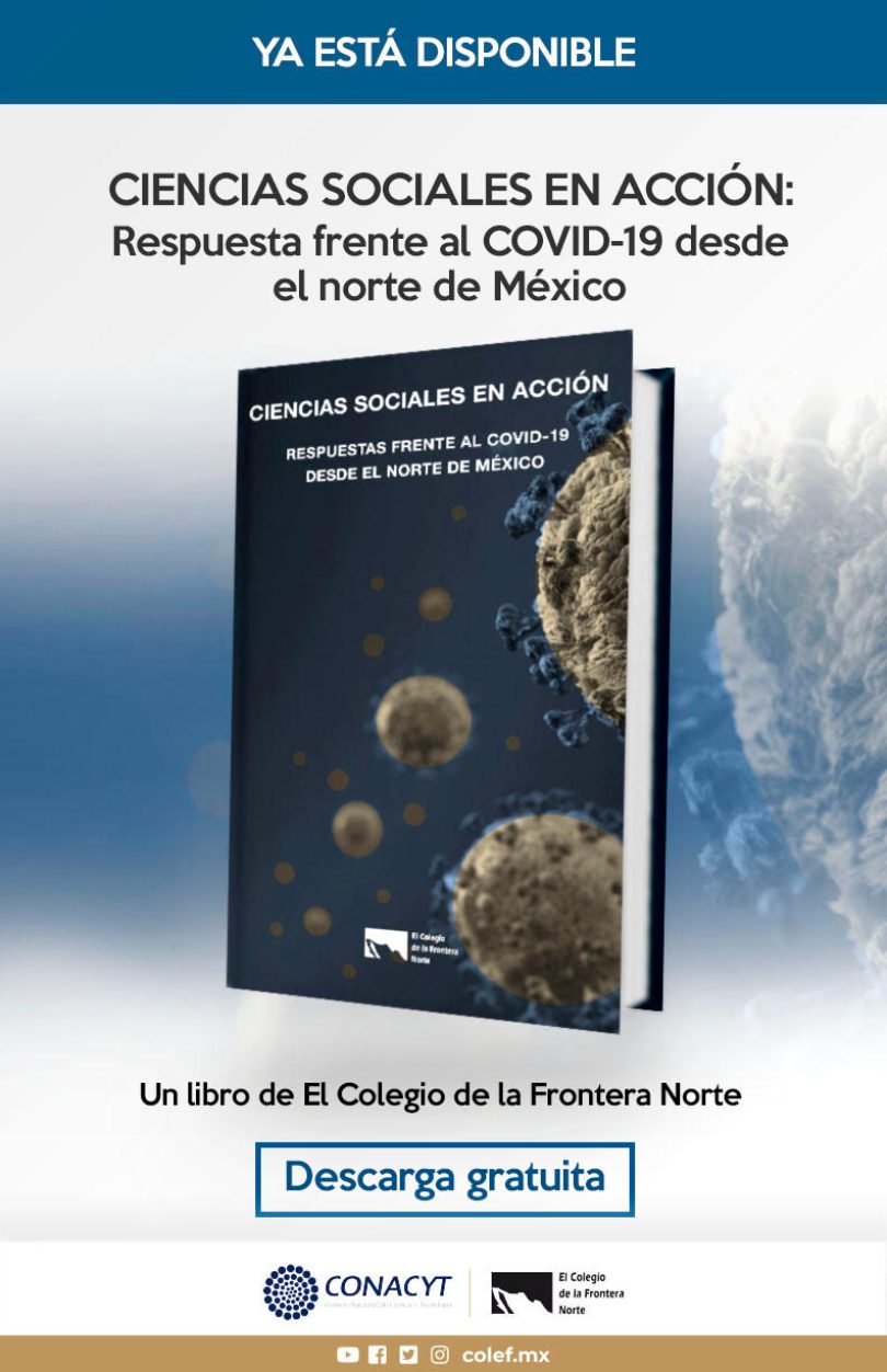 Ciencias sociales en acción: respuesta frente al COVID-19 desde el norte de México