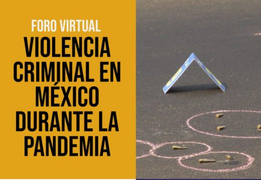 Violencia criminal en México durante la pandemia