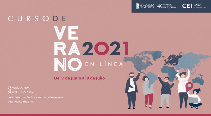 Curso de verano 2021 del CEI-Colmex