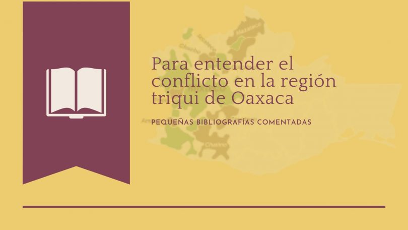 Conflicto en la región triqui de Oaxaca