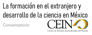 La formación en el extranjero y desarrollo de la ciencia en México