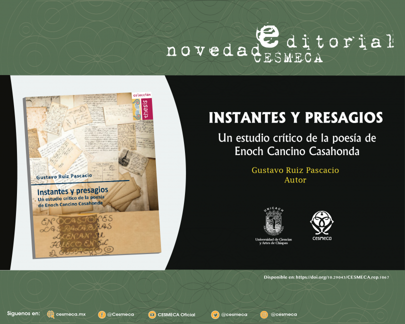 Instantes y presagios. Un estudio crítico de la poesía de Enoch Cancino Casahonda