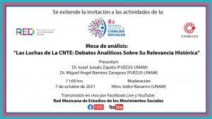 Mesa de análisis: Las luchas de la CNTE debates analíticos sobre su relevancia histórica