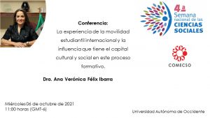La experiencia de la movilidad estudiantil internacional y la influencia que tiene el capital cultural y social en este proceso formativo.