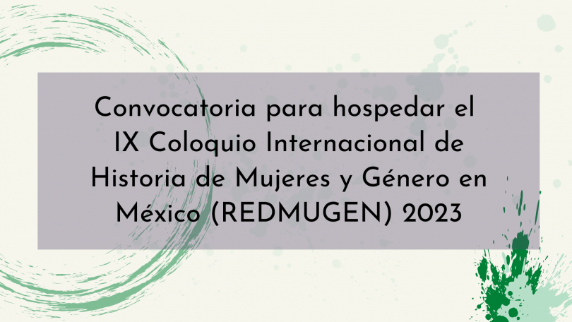 Convocatoria para hospedar el IX Coloquio de REDMUGEN