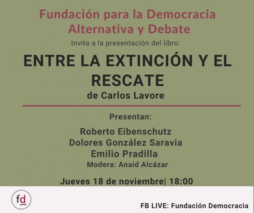 Presentación del libro Entre la extinción y el rescate