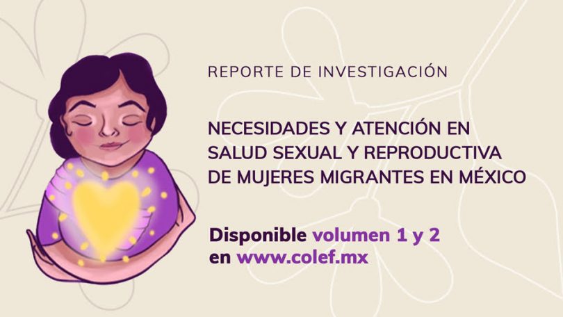 Necesidades y atención en salud sexual y reproductiva de mujeres migrantes en México