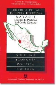 Pacheco Ladrón de Guevara, Lourdes C. 1990. Nayarit: sociedad, economía, política y cultura. México: CIICH-UNAM (ISBN 968-36-1677-1)