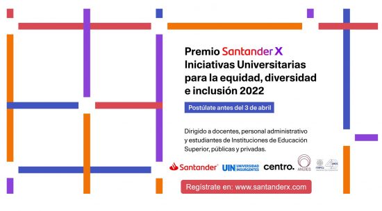 Premio Santander X: iniciativas universitarias para la equidad, diversidad e inclusión 2022