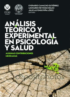 Análisis teórico y experimental en psicología y salud. Algunas contribuciones mexicanas